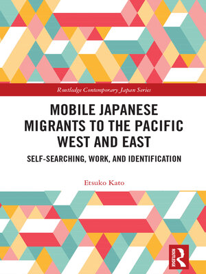 cover image of Mobile Japanese Migrants to the Pacific West and East